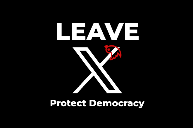 Leave X - Protect Democracy